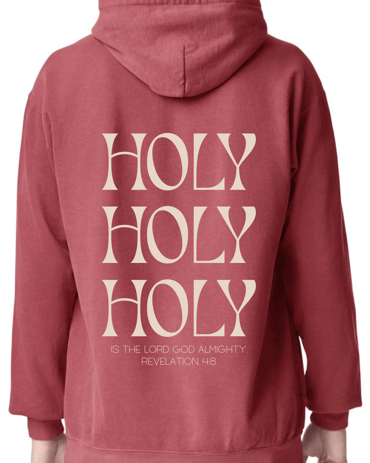 Holy Holy Holy Comfort Colors Hoodie