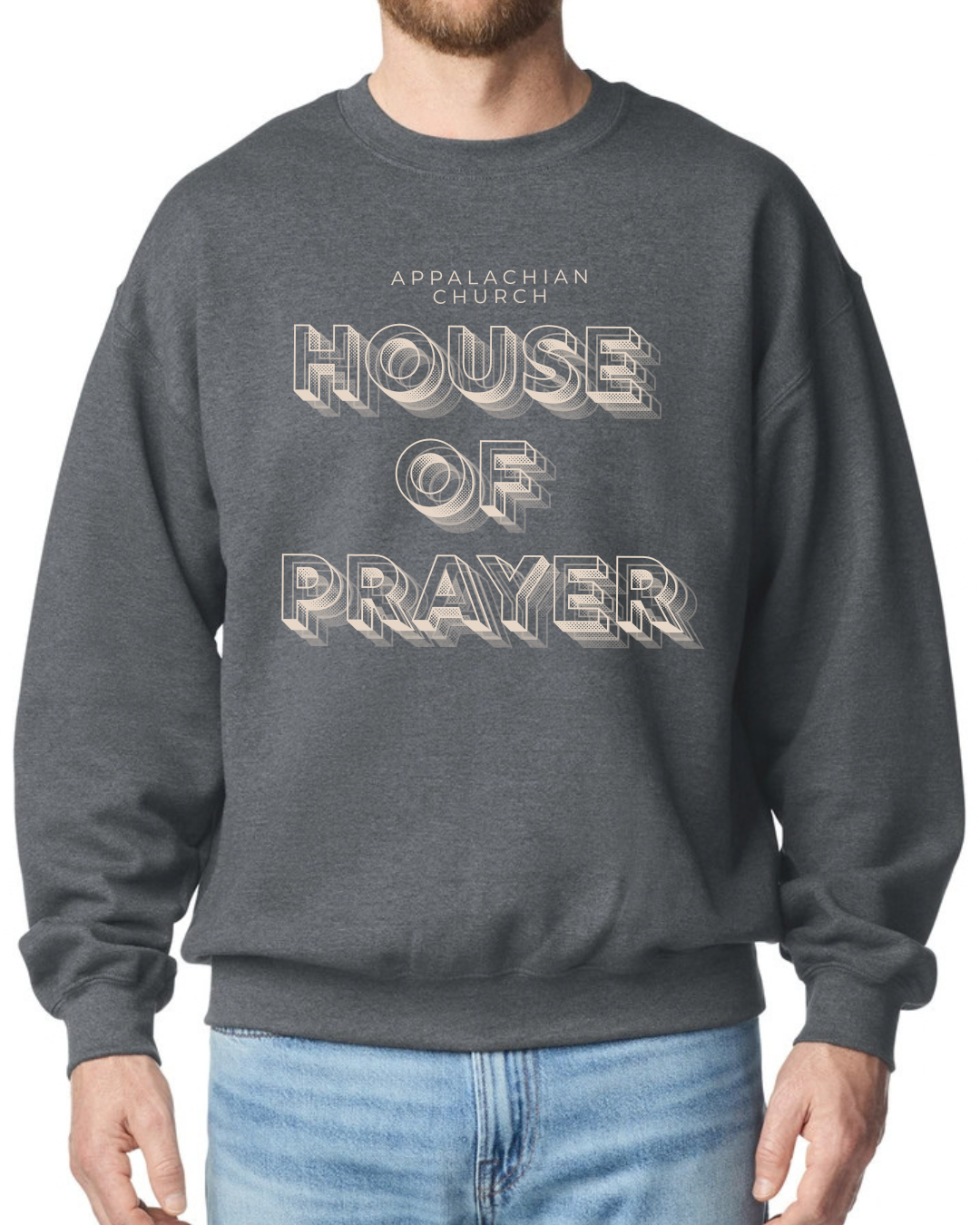House of Prayer Gildan Sweatshirt