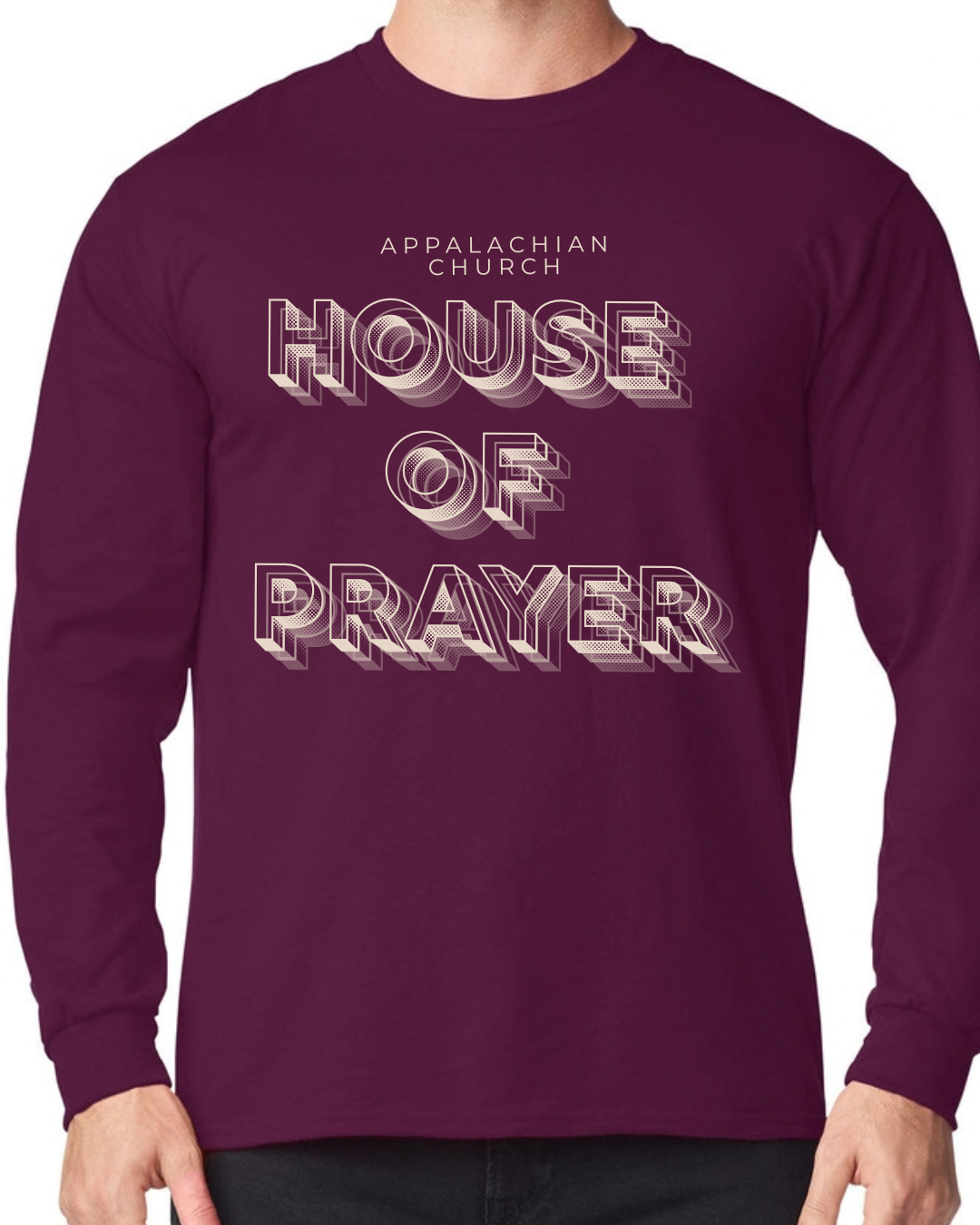 House of Prayer Gildan Long Sleeve