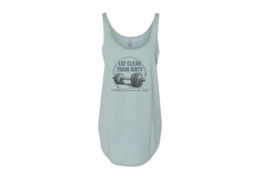 Eat Clean, Train Dirty Women's Tank