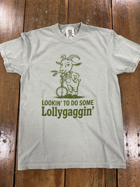 Lookin' To Do Some Lollygaggin' | Short Sleeve