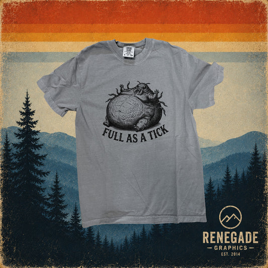 Full as a Tick | Short Sleeve
