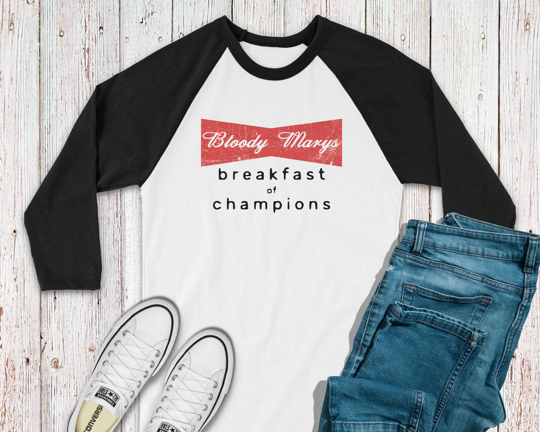 Bloody Marys Breakfast Of Champions | Tee | 3/4 Sleeve Raglan Baseball Tee | Long Sleeve | Tank | Youth
