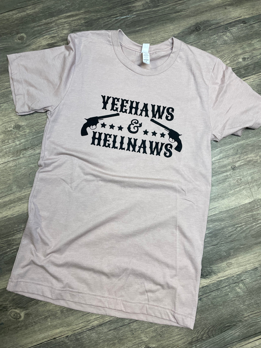 Yee-Haws & Hell-Naws