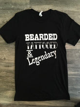 Load image into Gallery viewer, REDUCED! - Bearded Tattooed and Legendary - Bella Canvas T-Shirt
